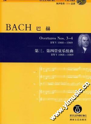 巴赫第三、第四管弦乐组曲（奥伊伦堡CD+总谱）
