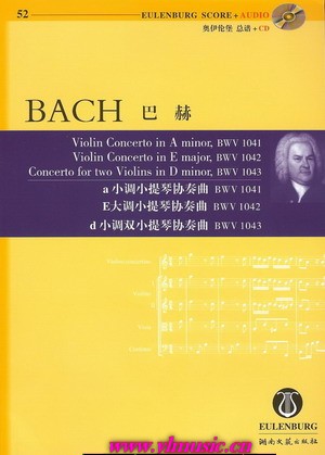 巴赫a小调小提琴协奏曲/E大调小提琴协奏曲/d小调双小提琴协奏曲（附CD）（总谱）奥伊伦堡引进版