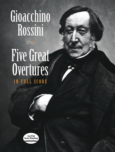 Gioacchino Rossini 罗西尼5部经典序曲总谱 DOVER