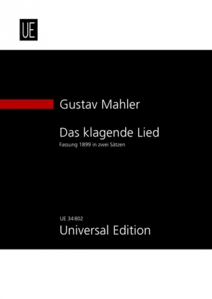 Mahler Gustav马勒：悲叹之歌（为女高音、男高音、女中音及合唱）UE 34802