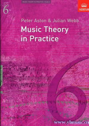 英皇考级：音乐理论练习Music Theory in Practice（第6级）（英文版）