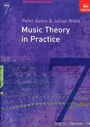 英皇考级：音乐理论练习Music Theory in Practice（第7级）（英文版）