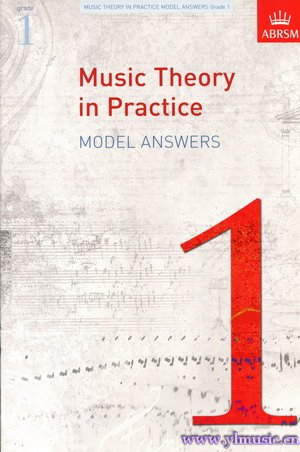 英皇考级：音乐理论练习答案 Music Theory in Practice Model Answers（第1级）（英文版）