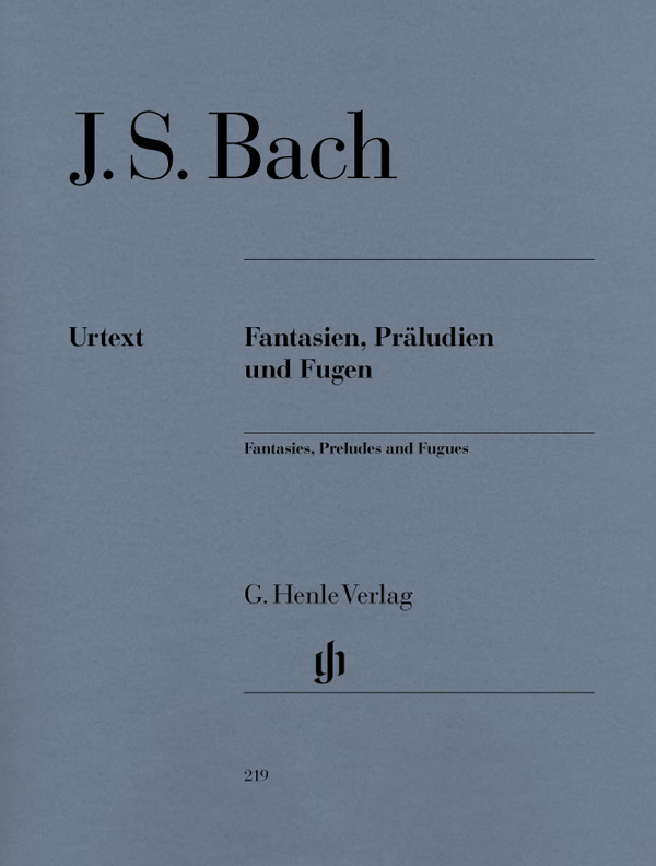 J.S.巴赫 幻想曲、前奏曲和赋格曲集 HN 219