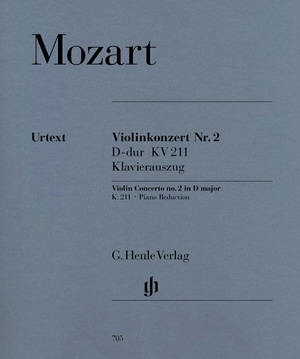 Mozart 莫扎特 D大调第二小提琴协奏曲 KV 211 HN 705