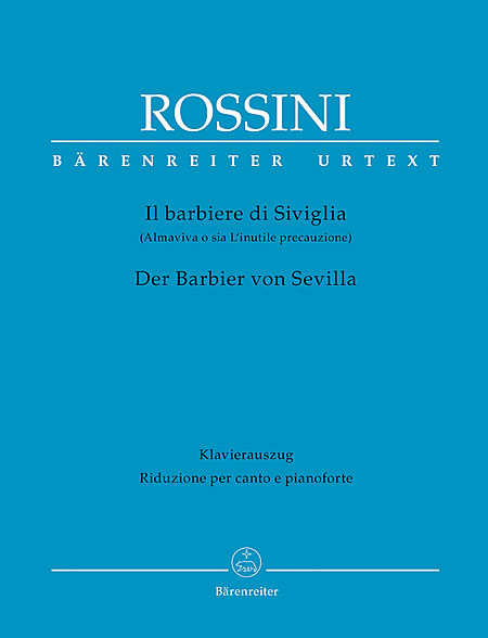 【歌剧乐谱】Rossini 罗西尼 塞维利亚理发师 (歌剧钢琴伴奏谱) BA 10506-90