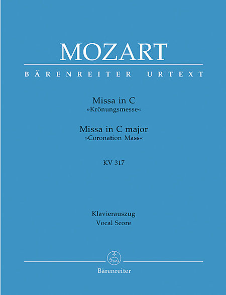 【原版乐谱】莫扎特 C大调弥撒曲《加冕弥撒曲》KV317 BA 4880-90