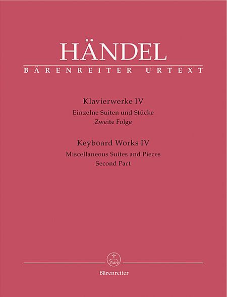 【原版】亨德尔 键盘乐器作品第四辑 ：各种各样组曲与小品（第二部分）BA 4223