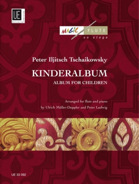 【原版】舞台上的魔笛--柴可夫斯基儿童专辑（长笛和钢琴）UE33092