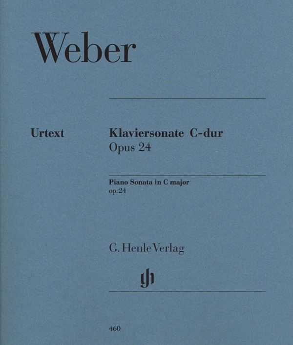 【原版乐谱】韦伯 C 大调钢琴奏鸣曲 op. 24 HN 460