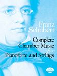 Franz Schubert 舒伯特室内音乐全集：钢琴和弦乐 DOVER