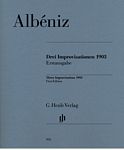 Albéniz阿尔贝尼斯：三首即兴曲1903（附CD） HN 953