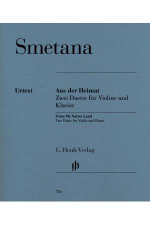 【原版】Smetana  斯美塔那 自故乡- 小提琴与钢琴二重奏两首 HN 756