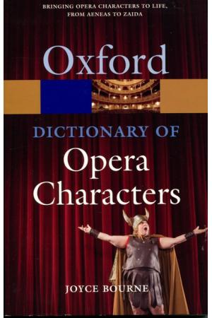 OXFORD DICTIONARY OF OPERA CHARACTERS（英文）