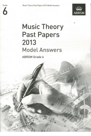 英皇考级：Music Theory Past Papers 2013 Model Answers G6 2013年乐理真题答案6级（英文版）