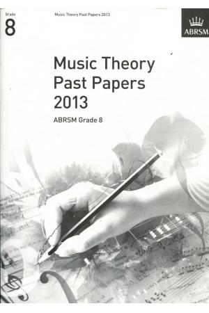 英皇考级：Music Theory Past Papers 2013 G8 2013年乐理真题8级（英文版）