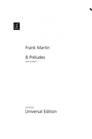 Frank Martin 弗兰克 马丁 八首钢琴前奏曲 UE35753