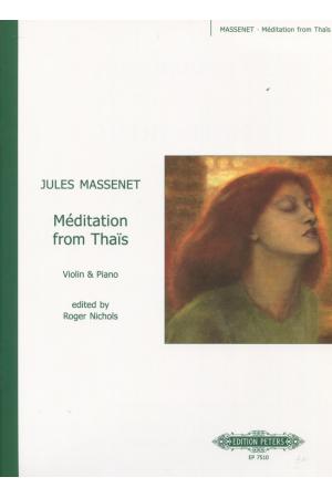 原版乐谱  马斯涅《沉思》小提琴与钢琴  JULES MASSENET  MEDITATION from Thais  Violin  piano  EP 7510