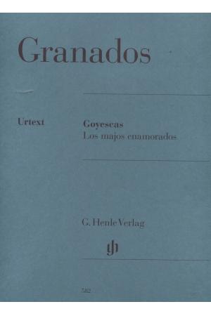 Granados  Goyescas Los majos enamorados 格拉纳多斯  戈雅之画 六首 HN 582