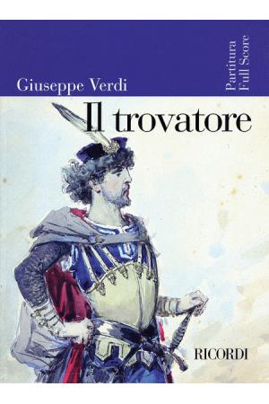 Verdi 威尔第 游唱诗人（歌剧总谱）HL.50485327
