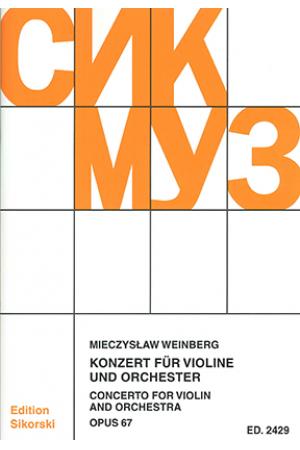 Weinberg, Mieczyslaw 威茵柏格：小提琴协奏曲 OP 67（乐队总谱）SIK2429