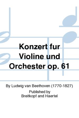 Beethoven 贝多芬 D大调小提琴协奏曲 OP 61 （总谱）PB 5531