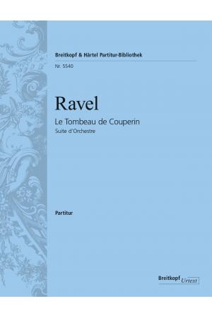 Ravel 拉威尔 “库普兰之墓”--管弦乐乐团组曲（总谱）PB 5540