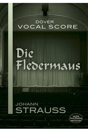 Johann Strauss 施特劳斯<蝙蝠> 歌剧 DOVER