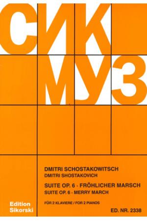 肖斯塔科维奇 组曲 op. 6 /快乐进行曲--为双钢琴而作 SIK 2338