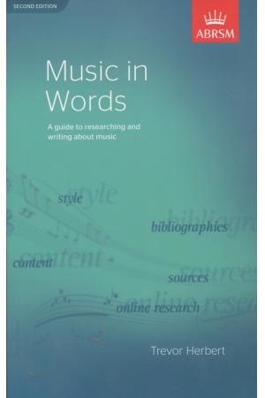 英皇考级：Herbert, Trevor: Music in Words, Second Edition 音乐论文写作指导