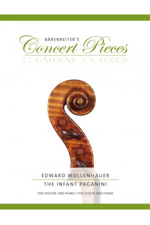 Mollenhauer 莫伦豪尔 《初学者帕格尼尼》幻想曲--为小提琴与钢琴而作 BA 10691