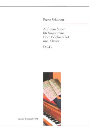 Schubert 舒伯特 在风暴中--为独唱、圆号（大提琴）与钢琴而作 EB 5892