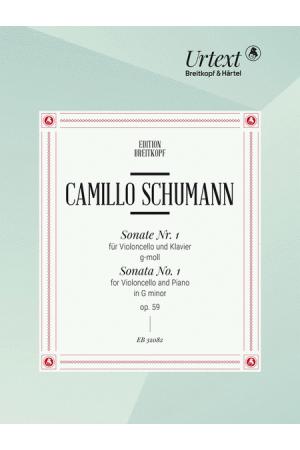 Camillo Schumann 舒曼 大提琴奏鸣曲 Nr. 1 g-moll OP 59 EB 32082