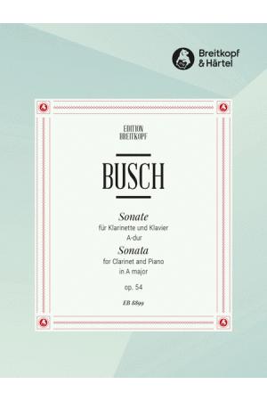 Busch 布许 奏鸣曲--为单簧管与钢琴而作 op. 54 EB 8899 