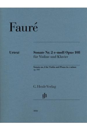 福雷 第二号小提琴钢琴奏鸣曲  Nr. 2 e-moll op. 108 HN 1036