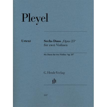 PLEYEL 普莱耶尔 六首二重奏 “op. 23”--为两把小提琴而作 HN 1517 