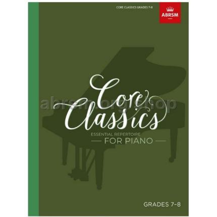 英皇考级 钢琴考级作品 核心经典曲目Core Classics  Essential repertoire for piano 第7-8级 英文原版