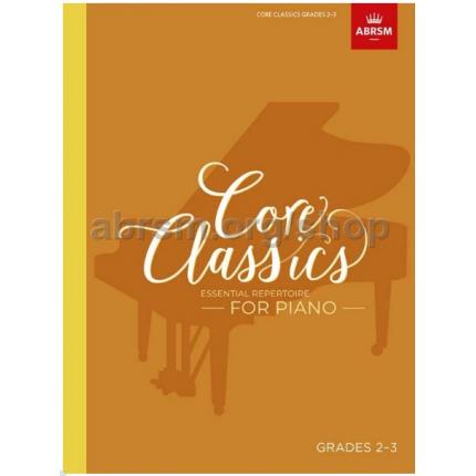 英皇考级 钢琴考级作品 核心经典曲目Core Classics  Essential repertoire for piano 第2-3级 英文原版