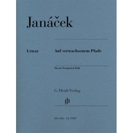  JANÁCEK 雅纳切克《荒草蔓延的小径》--为钢琴而作 HN 1505