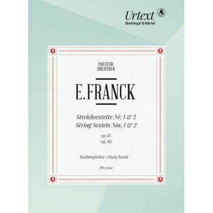 Franck 弗朗克 弦乐六重奏 No. 1 Op. 41 and No. 2 Op. 50 PB 33002 总谱