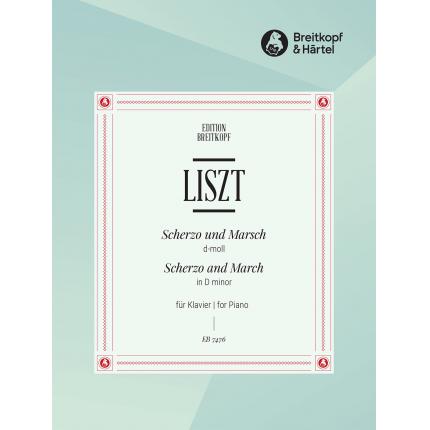   Liszt 李斯特 d小调谐谑曲和进行曲 Scherzo and March EB 7476 