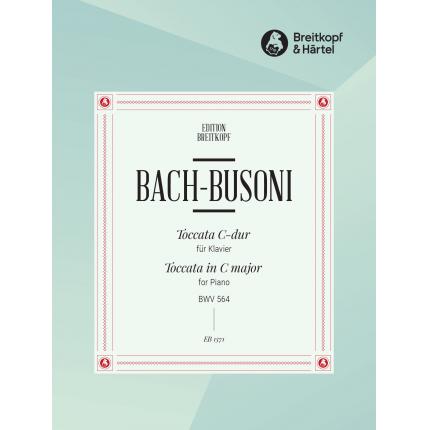 Bach-Busoni 布索尼改编 巴赫 C大调托卡塔 BWV 564 EB 1371