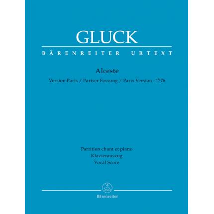 Gluck 格鲁克 歌剧《阿尔切斯特》（巴黎版本1776）三幕歌剧 法文/德文 BA 5848-90