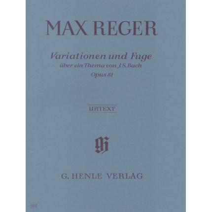  REGER 雷格 基于J·S·巴赫主题变奏曲和赋格，作品81 HN 493